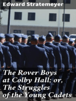 The Rover Boys at Colby Hall; or, The Struggles of the Young Cadets