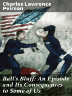 Ball's Bluff: An Episode and Its Consequences to Some of Us