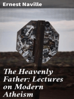 The Heavenly Father: Lectures on Modern Atheism