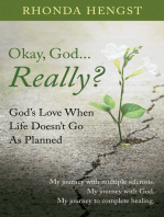 Okay, God... Really?: God's Love When Life Doesn't Go As Planned