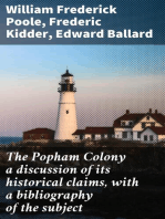 The Popham Colony a discussion of its historical claims, with a bibliography of the subject