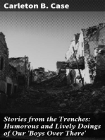 Stories from the Trenches