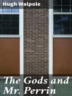 The Gods and Mr. Perrin: A Tragi-Comedy
