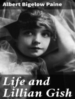 Life and Lillian Gish
