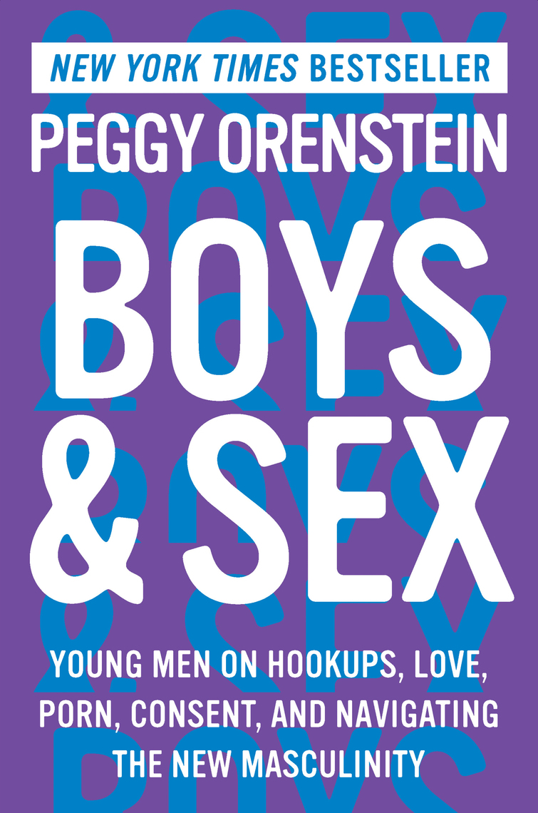 Boys & Sex by Peggy Orenstein - Ebook | Scribd