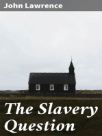 The Slavery Question