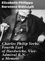 Charles Philip Yorke, Fourth Earl of Hardwicke, Vice-Admiral R.N. — a Memoir