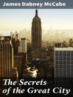 The Secrets of the Great City: A Work Descriptive of the Virtues and the Vices, the Mysteries, Miseries and Crimes of New York City
