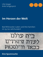 Im Herzen der Welt: Bad Wilsnacker Juden und ihre Familien im 19./20. Jahrhundert