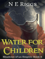 Water for Children: Shadows of an Empire, #8