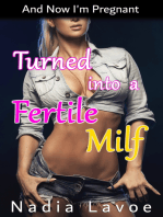 Turned into a Fertile Milf