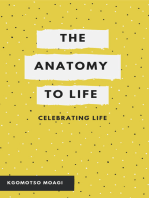 The Anatomy to Life