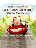 Great Grandma's Shed: Marcum Road Follies
