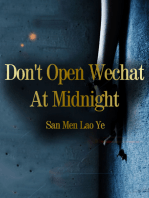 Don't Open Wechat At Midnight: Volume 1