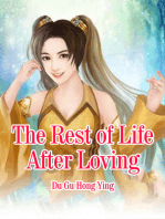 The Rest of Life After Loving