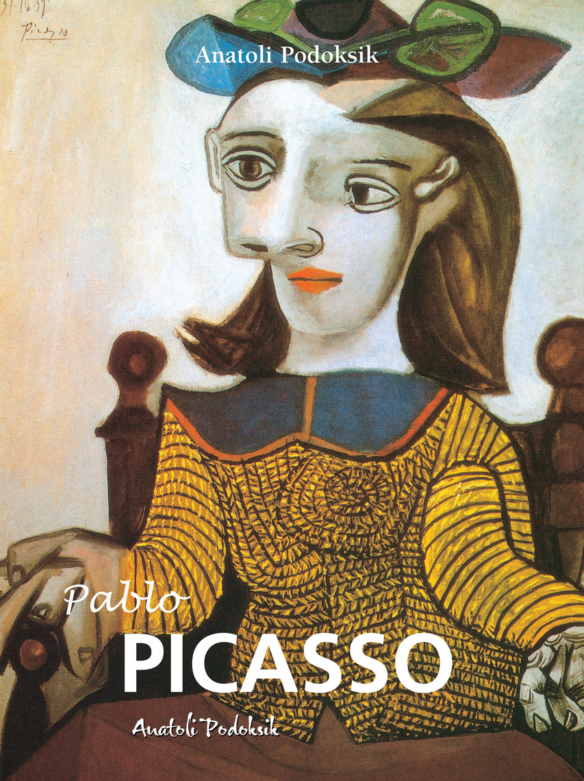 Pablo Picasso de Anatoli Podoksik (Libro electrónico) Leer gratis durante  30 días, image size:853x1140