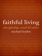 Faithful Living: Discipleship, Creed, and Ethics