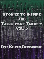 Stories to Inspire and Tales That Terrify.(Volume Three)