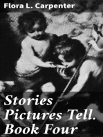Stories Pictures Tell. Book Four