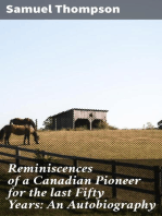 Reminiscences of a Canadian Pioneer for the last Fifty Years