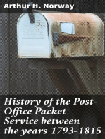 History of the Post-Office Packet Service between the years 1793-1815