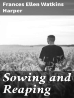 Sowing and Reaping