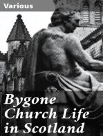 Bygone Church Life in Scotland