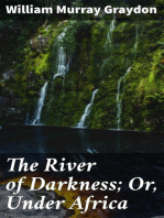 The River of Darkness; Or, Under Africa