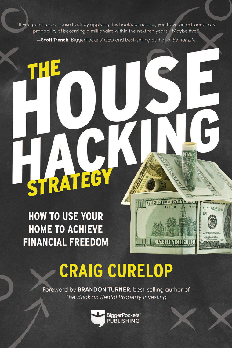 Read The House Hacking Strategy Online by Craig Curelop Books Free