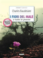 I fiori del male e tutte le poesie: Ediz. integrale con testo francese a fronte