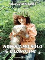 Non siamo solo cagnolini