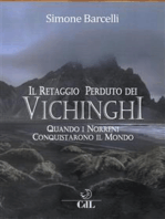 Il Retaggio Perduto dei Vichinghi: Quando i Norreni conquistarono il mondo