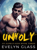 Unholy: An Alpha's Kiss, #3