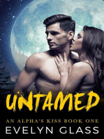 Untamed: An Alpha's Kiss, #1