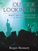 Outside Looking In: Jesus’ Message for the Last Days Church