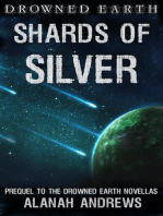 Shards of Silver: Drowned Earth, #0