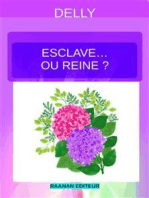 Esclave... ou Reine?