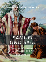 Samuel und Saul: Zwei hervorragende Gestalten des Alten Testaments