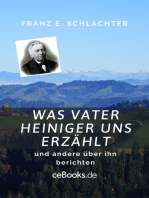 Was Vater Heiniger uns erzählt