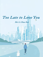 Too Late to Love You: Volume 1