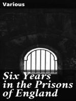 Six Years in the Prisons of England