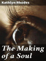 The Making of a Soul