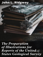 The Preparation of Illustrations for Reports of the United States Geological Survey: With Brief Descriptions of Processes of Reproduction