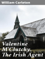 Valentine M'Clutchy, The Irish Agent: The Works of William Carleton, Volume Two