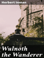 Wulnoth the Wanderer: A Story of King Alfred of England