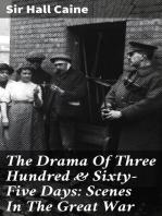 The Drama Of Three Hundred & Sixty-Five Days