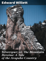 Silverspur; or, The Mountain Heroine