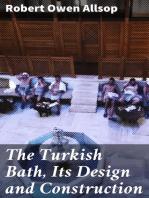 The Turkish Bath, Its Design and Construction