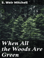 When All the Woods Are Green