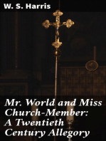 Mr. World and Miss Church-Member: A Twentieth Century Allegory